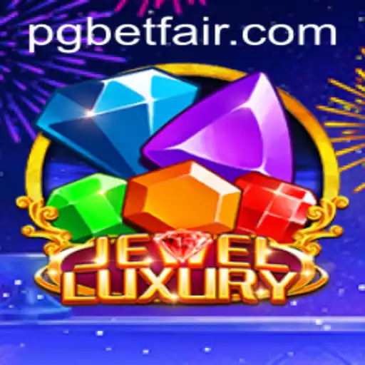 Discover the Dazzling World of JewelLuxury and Its Betfair Connection