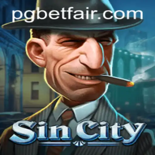 Exploring SinCity: The Thrilling Universe and Connection with Betfair